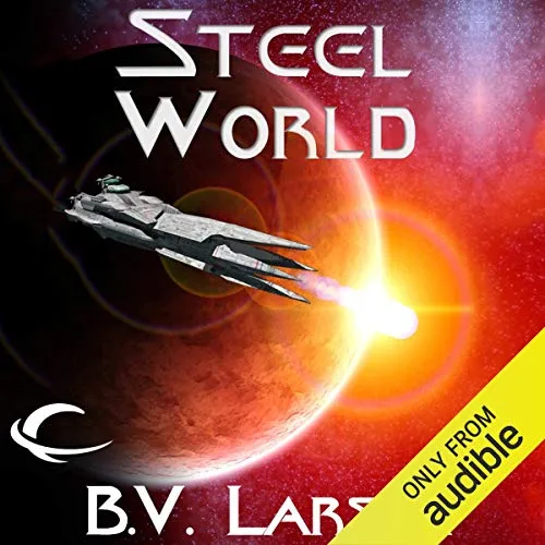 Steel World By B. V. Larson